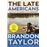 The Late Americans