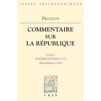 Commentaires sur la République - Dissertations I-VI (République I-III)