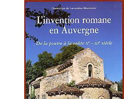 L'invention romane en Auvergne
