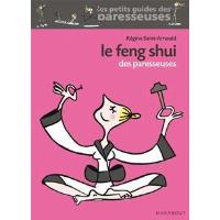 Le Feng Shui des paresseuses