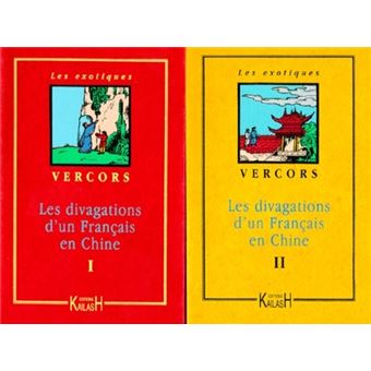 Les divagations d'un Francais en Chine