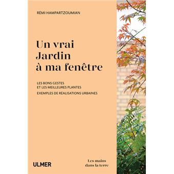 Un vrai jardin à ma fenêtre