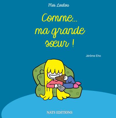 Comme ma grande sœur !