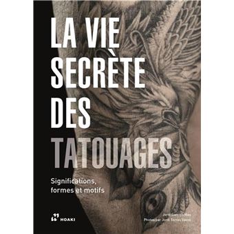 La vie secrète des tatouages