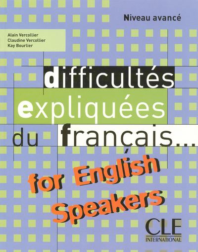 Difficultés du français expliquées for english speakers