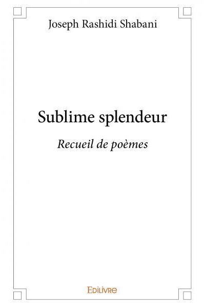 Sublime splendeur