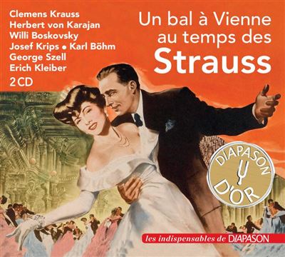Un bal a vienne au temps des strauss