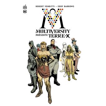 Multiversity présente : Terre-X - Tome 0
