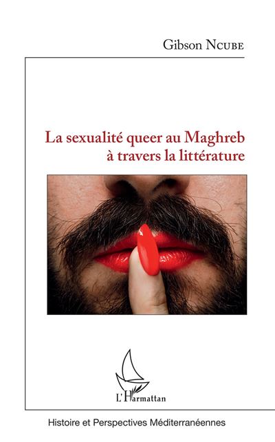 Sexualité queer au Maghreb à travers la littérature