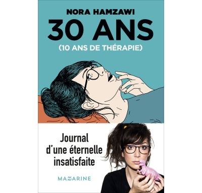 30 ans, 10 ans de thérapie - Nora Hamzawi - broché