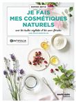 Je fais mes cosmétiques naturels
