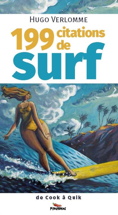 199 Citations De Surf Broche Hugo Verlomme Achat Livre Fnac