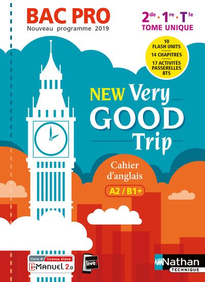 New Very good trip - Anglais - Bac Pro - Tome unique - Niveau A2/B1+ - Livre + licence élève - Malika Saidi - Livre CD-ROM