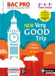 New Very good trip - Anglais - Bac Pro - Tome unique - Niveau A2/B1+ - Livre + licence élève