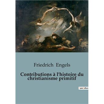 Contributions à l'histoire du christianisme primitif
