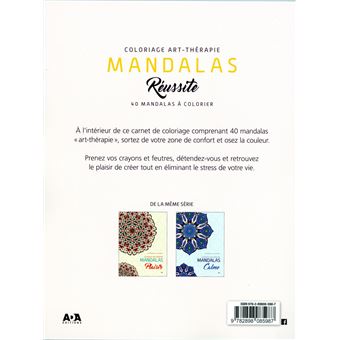 Mandalas Réussite - Coloriage art-thérapie - 40 mandalas à colorier