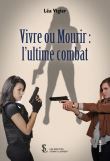 Vivre ou mourir