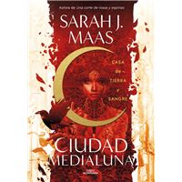 Casa de tierra y sangre (Ciudad Medialuna 1)