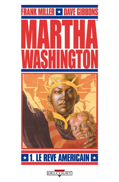 Martha Washington T01 Le rêve américain