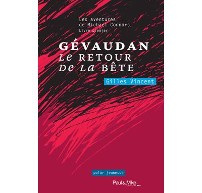 Gévaudan, le retour de la Bête