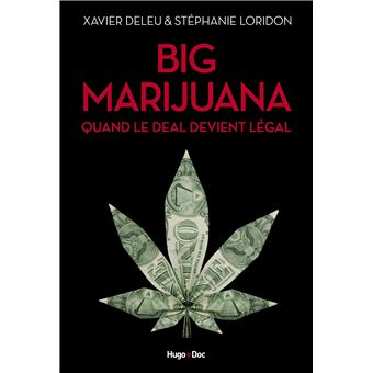 Big marijuana - Quand le deal devient légal
