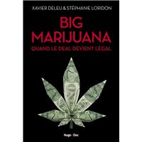 Big marijuana - Quand le deal devient légal