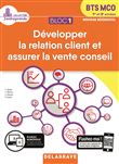 Bloc 1 - Développer la relation client et vente conseil 1re et 2e années BTS MCO (2019) - Pochette élève