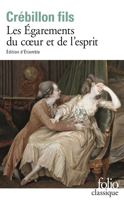 Les Égarements du coeur et de l'esprit - Claude-Prosper de Crébillon (Crébillon fils) - Poche