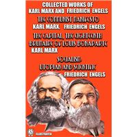 Collected Works of Karl Marx and Friedrich Engels. Illustrated