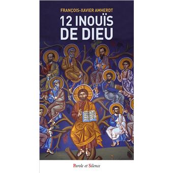 12 inouis de l evangile