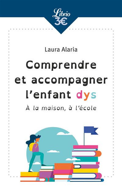 Accompagner l'enfant dys a la maison a l'ecole