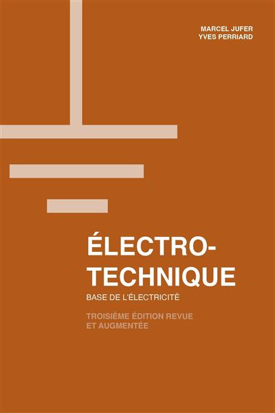 Electrotechnique - Marcel Jufer - broché