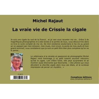 La vraie vie de Crissie la cigale
