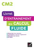 Maths CM2 Ed. 2022  - Livret d'entrainement au calcul fluide