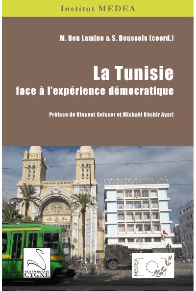 La Tunisie face à l'expérience démocratique