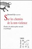 Sur les chemins de la non-violence