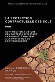La protection contractuelle des sols