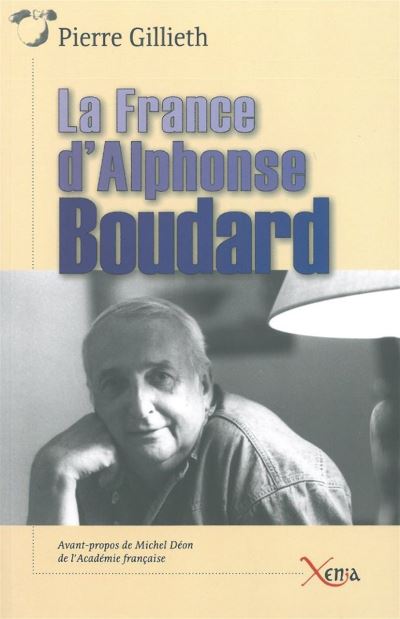 La France d'Alphonse Boudard - Pierre Gillieth - broché