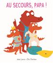 Au secours, Papa!