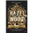Hazel Wood_0