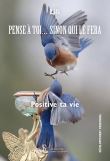 Pense à toi...sinon qui le fera