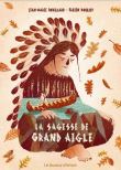 La sagesse de grand-aigle