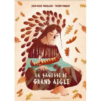 La sagesse de grand-aigle