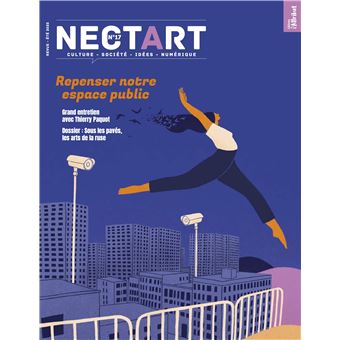 Nectart N°17 : Repenser notre espace public - Juin 2023
