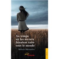 Au temps où les secrets faisaient taire tout le monde