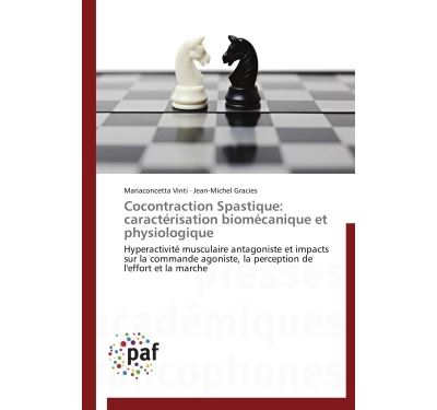 Cocontraction spastique: caracterisation biomecanique et phy