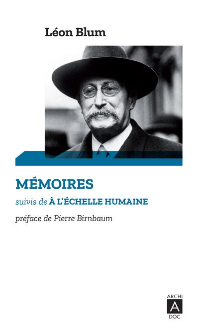 Mémoires - Suivis de À l'échelle humaine