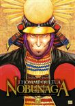 L'Homme qui tua Nobunaga T07