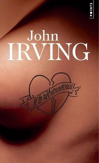 Je te retrouverai - John Irving - Poche