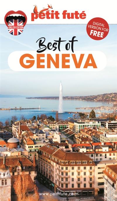 Guide Best of Geneva 2021 Petit Futé - Dominique Auzias - broché